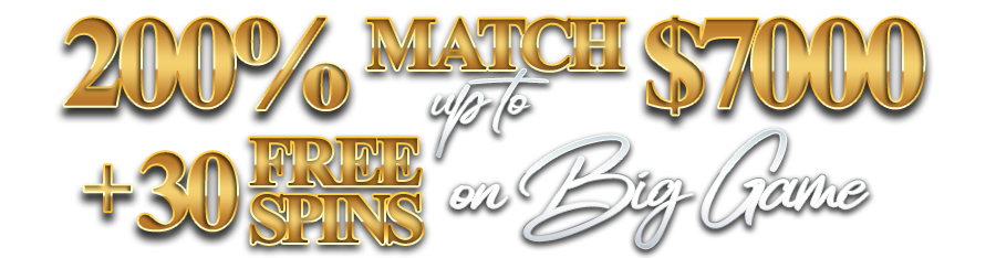 200% Match Bonus up to $7000