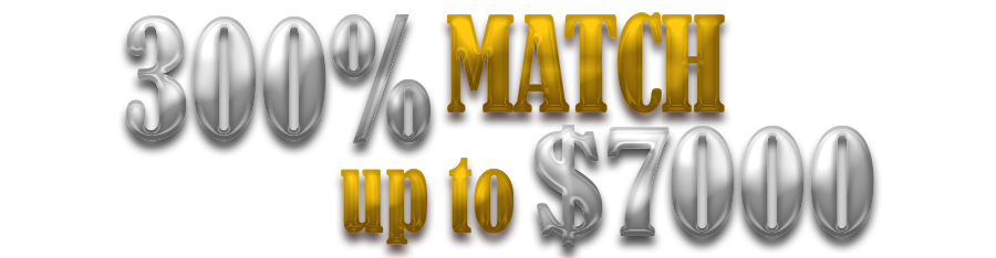 300% up to $7000