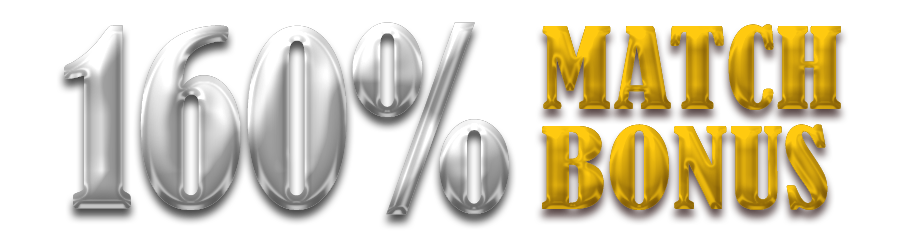 160% Match Bonus