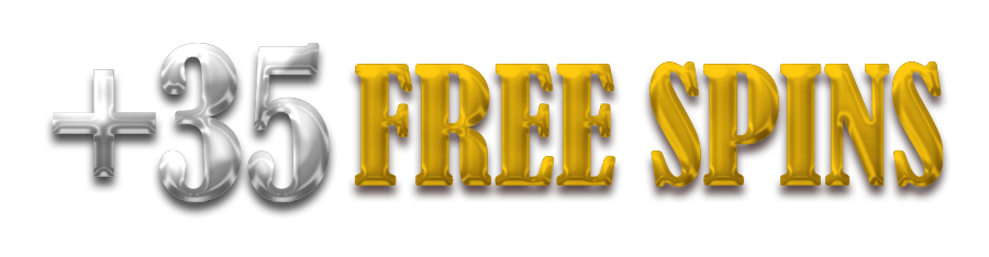 + 35 Free Spins